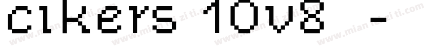 cikers 10v8  字体转换